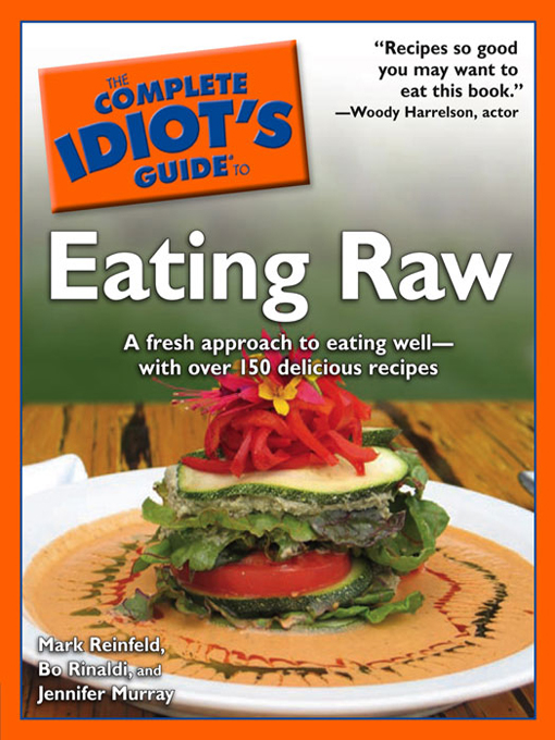 Title details for The Complete Idiot's Guide to Eating Raw by Mark Reinfeld - Available